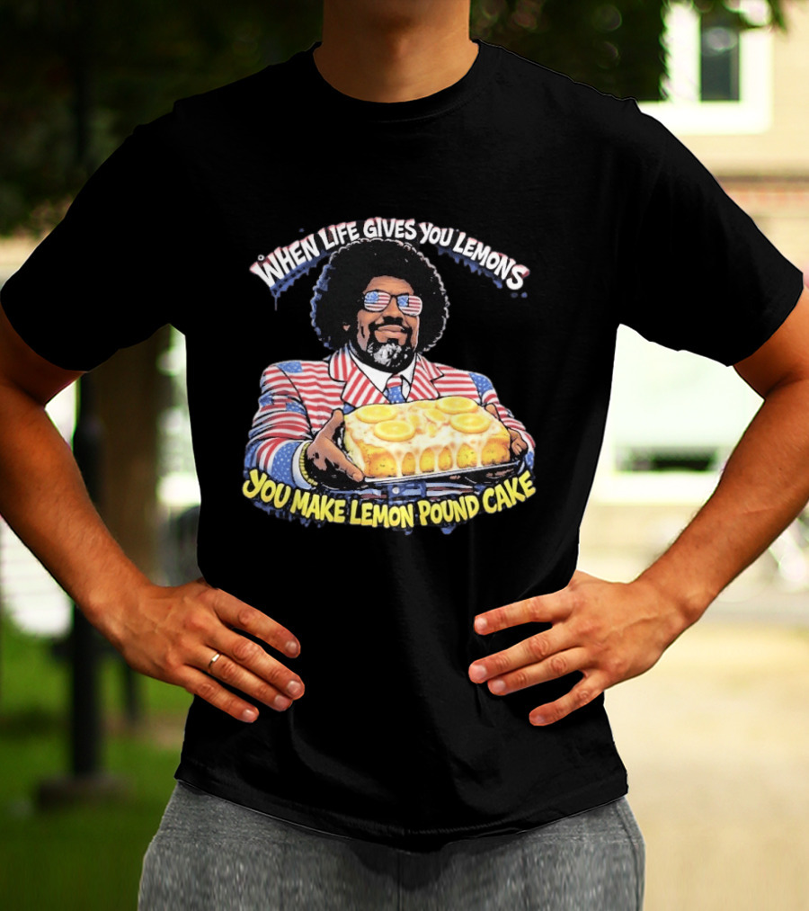 When Life Gives You Lemons You Make Lemon Pound Cake Afroman Case Closed T-Shirt