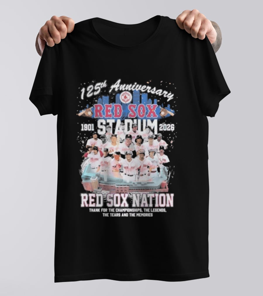 Boston Red Sox 125th Anniversary 1901 2026 Team Tribute Red Sox Nation Fenway Park Baseball T-Shirt