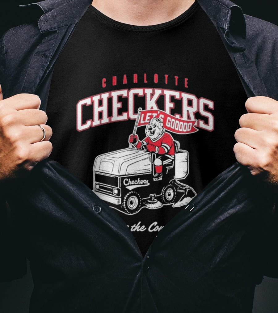 Charlotte Checkers Let's Go Sweeping The Competition Zamboni T-Shirt
