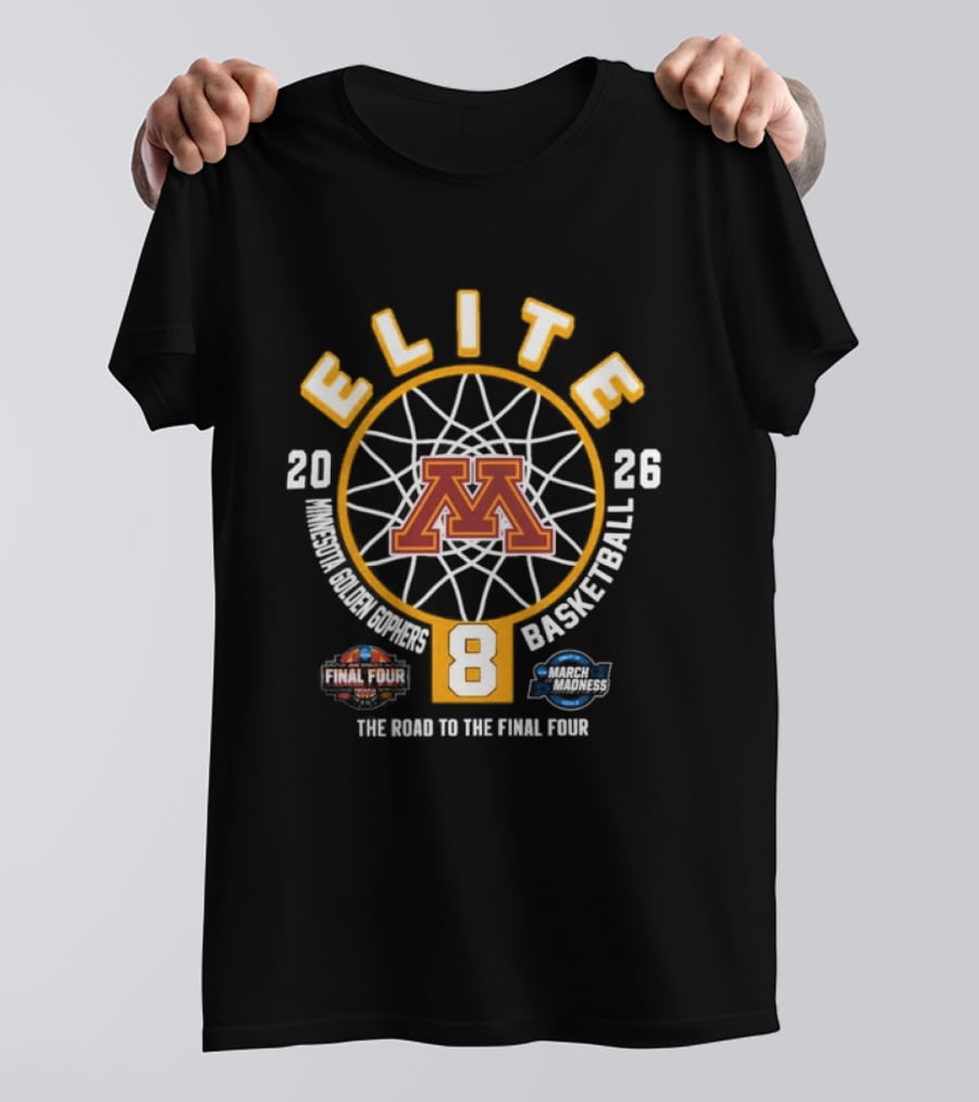 2026 Minnesota Golden Gophers NCAA Women's Basketball Elite Eight Road To Final Four T-Shirt