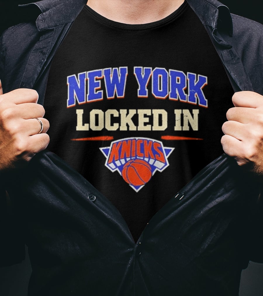 New York Locked In Knicks Basketball T-Shirt