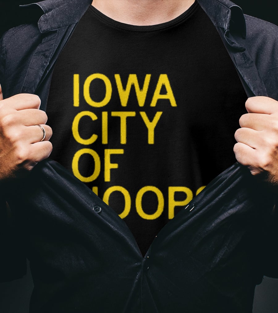 Iowa City Of Hoops NCAA Tournament T-Shirt