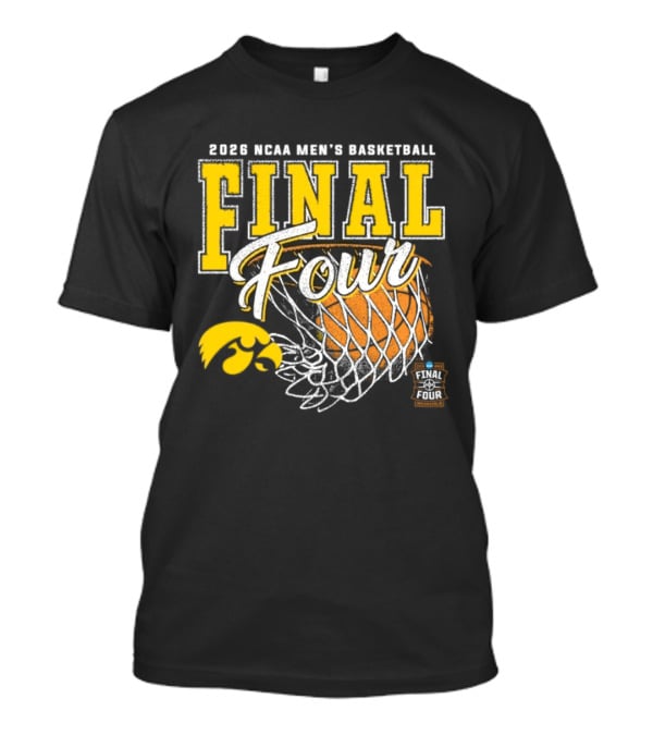 2026 NCAA Men's Basketball Final Four Iowa Hawkeyes Tournament T-Shirt