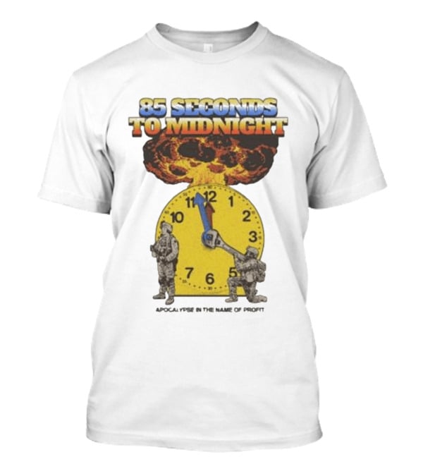 85 Seconds To Midnight Nuclear Explosion Countdown Ideologie Doomsday T-Shirt