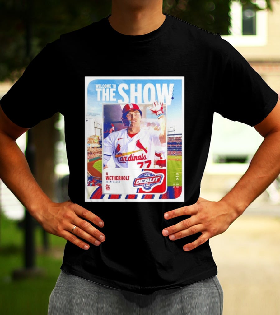 Welcome To The Show JJ Wetherholt St. Louis Cardinals MLB Debut 77 Topps 26 Infielder T-Shirt