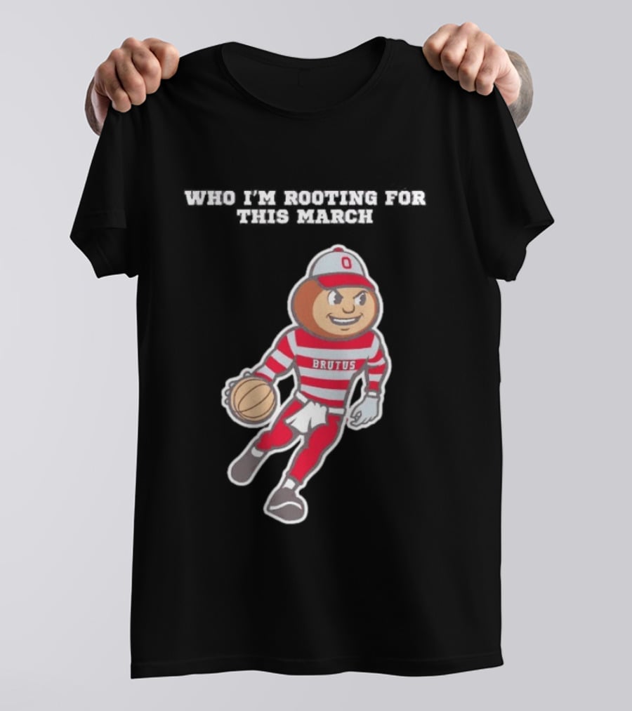Ohio State Buckeyes Brutus Basketball March Madness Fan Support T-Shirt
