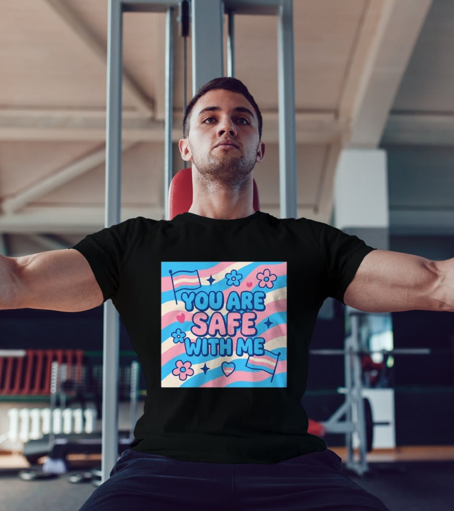 You Are Safe With Me Transgender Flag Heart Flowers And Stars T-Shirt