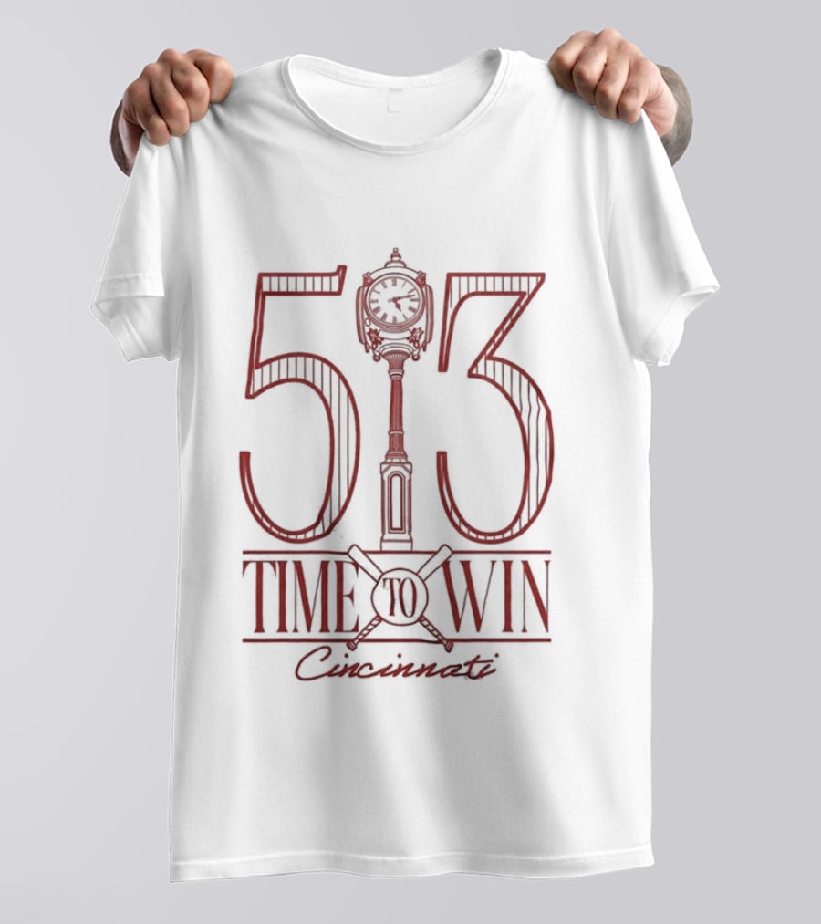 513 Time To Win Cincinnati Baseball T-Shirt