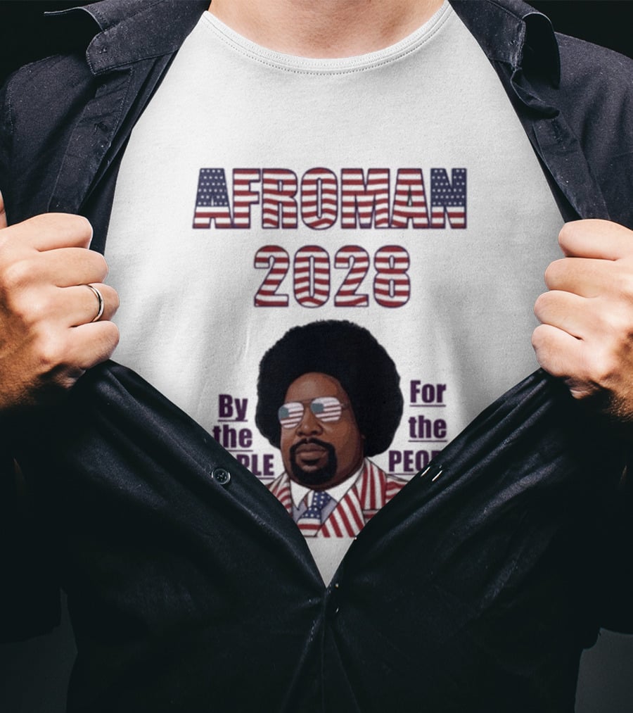 Afroman 2028 By The People For The People American Flag T-Shirt