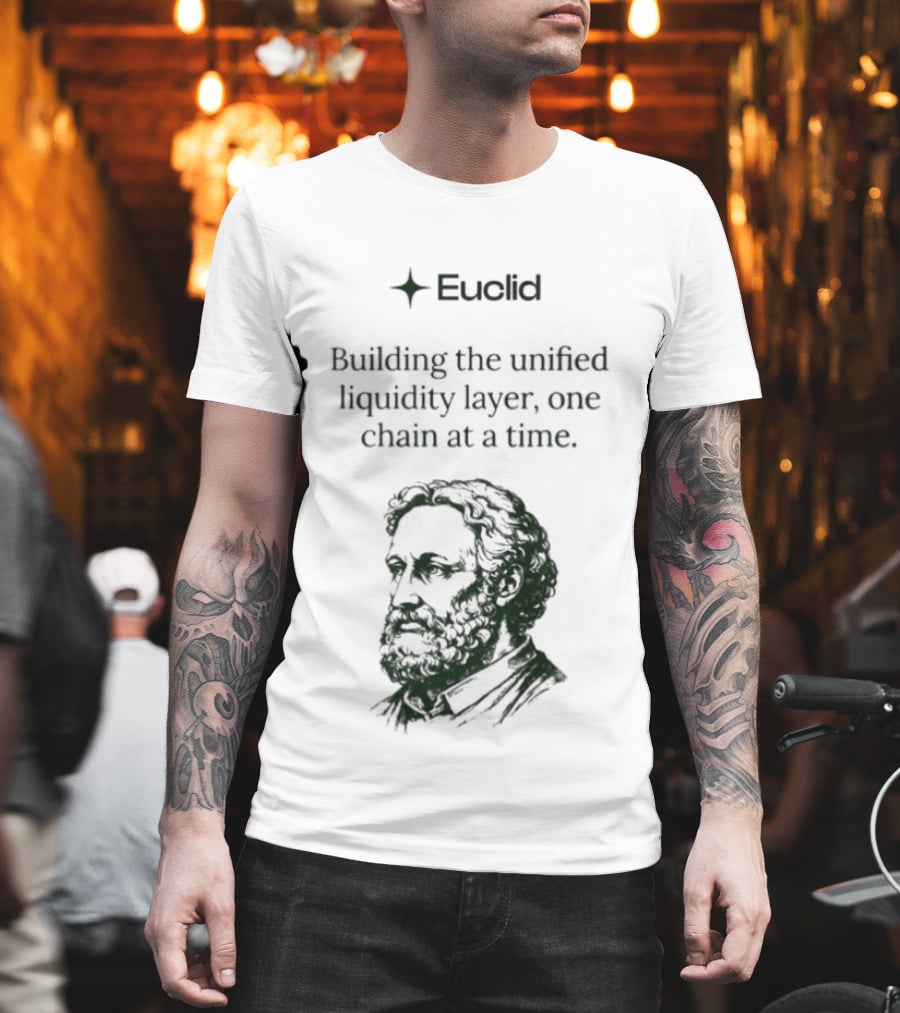 Euclid Building The Unified Liquidity Layer One Chain At A Time T-Shirt