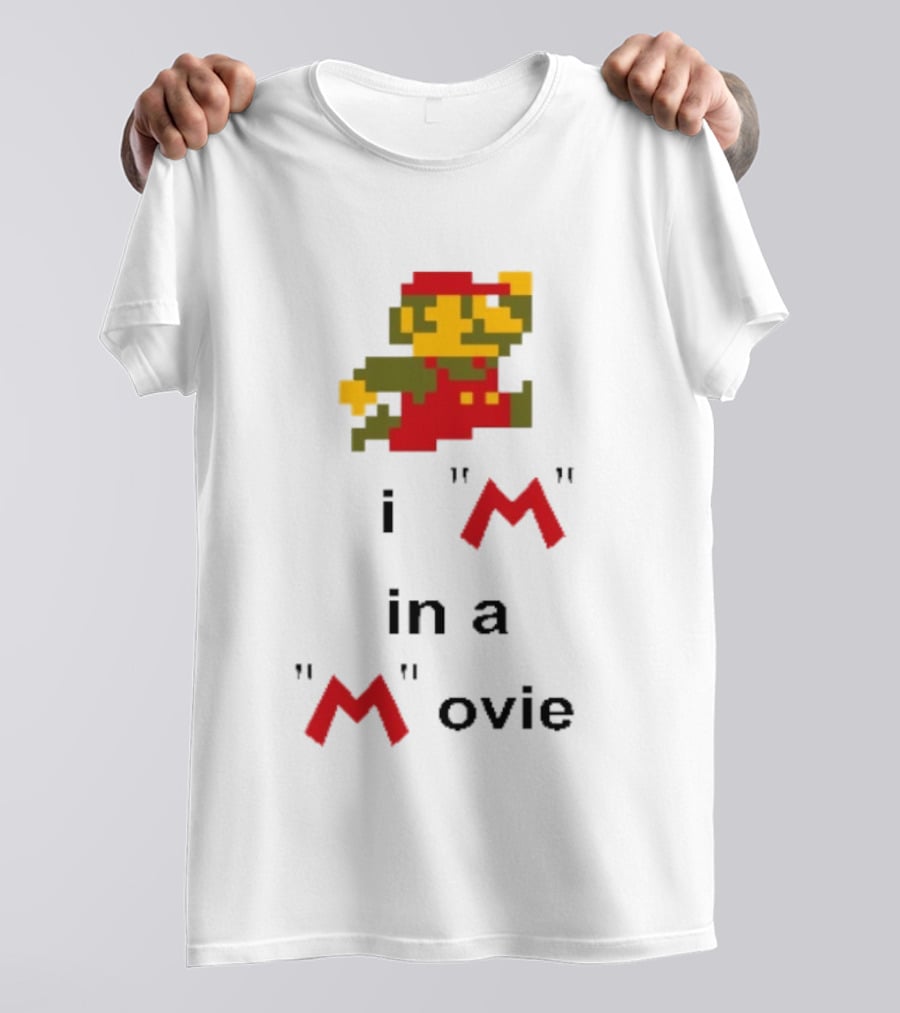 Super Mario I'm In A Pixel Art Movie T-Shirt