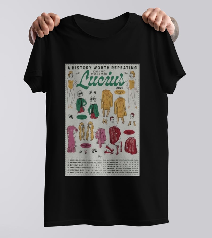 A History Worth Repeating Songs And Stories Lucius 2026 Tour Dates Fashion Paper Dolls T-Shirt
