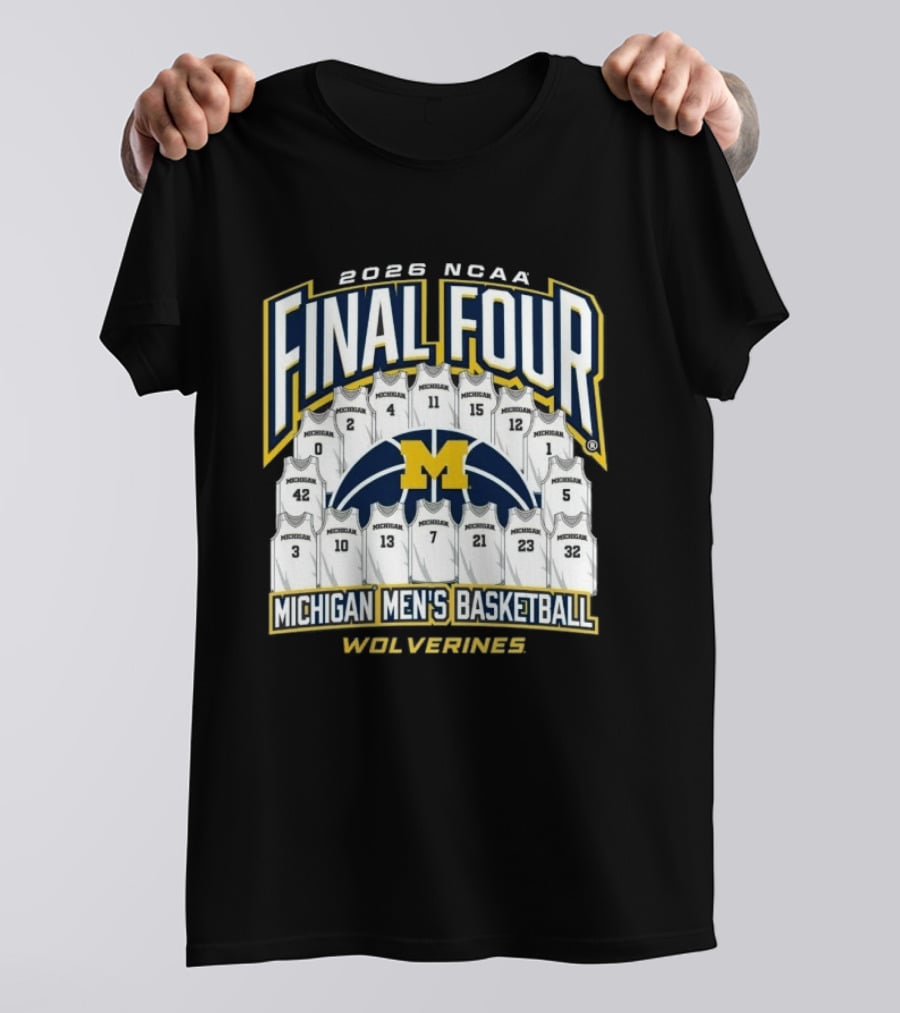 2026 NCAA Final Four Michigan Men's Basketball Wolverines T-Shirt