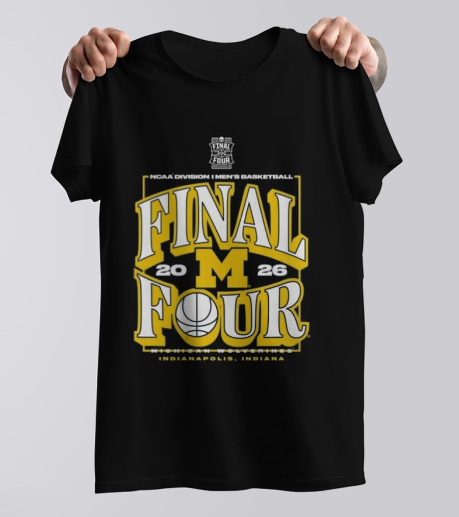Indiana NCAA Men's Basketball Michigan Wolverines Final Four 2026 March Madness T-Shirt