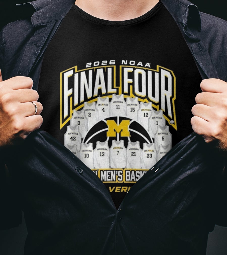 2026 NCAA Final Four Michigan Wolverines Men's Basketball Madness T-Shirt