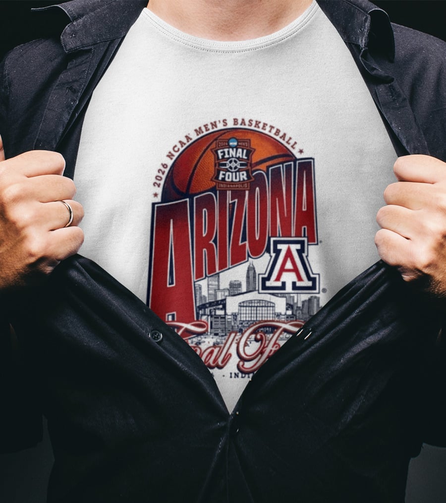 Arizona Men's Basketball Final Four 2026 Indianapolis April 4 6 NCAA Stadium T-Shirt