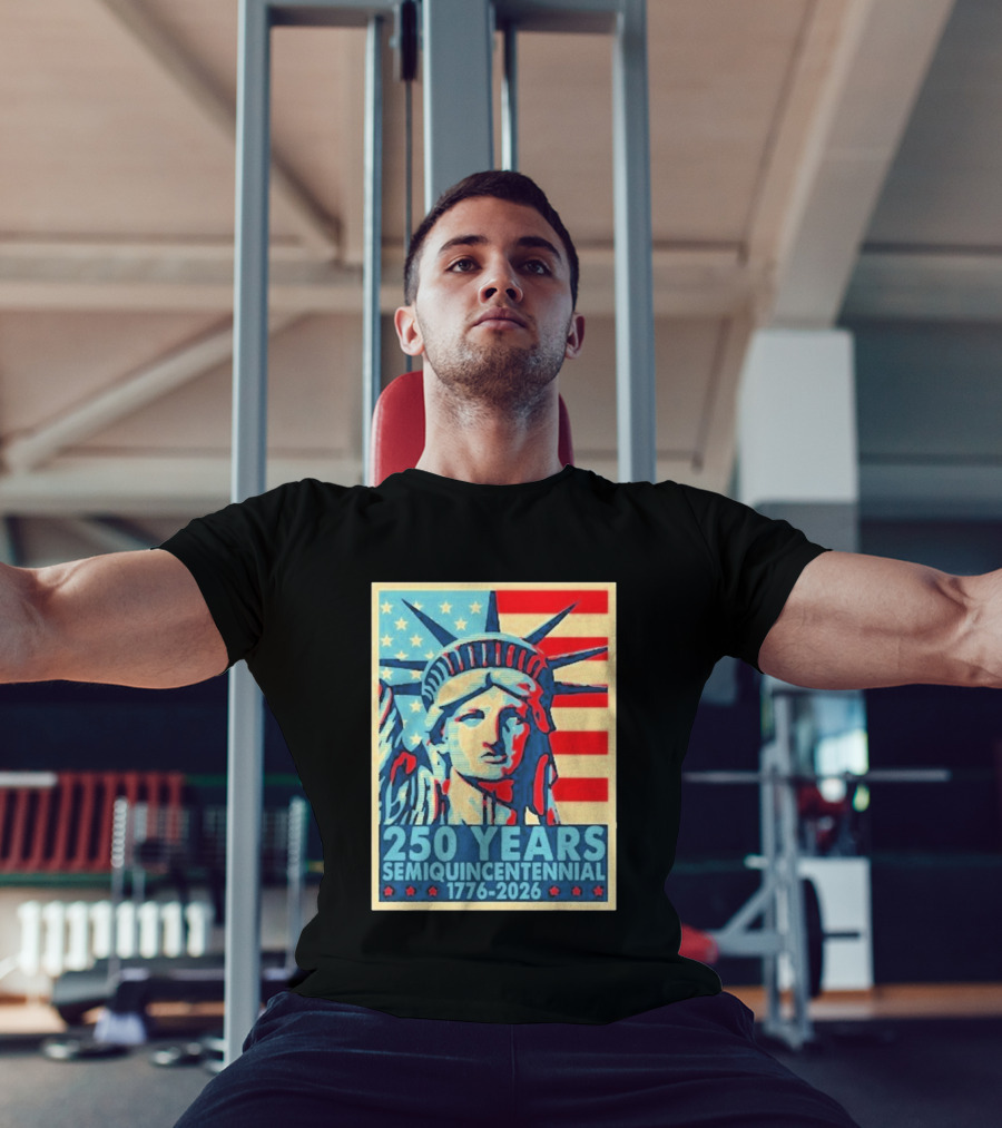 250 Years 1776 2026 Lady Liberty Semiquincentennial With American Flag T-Shirt