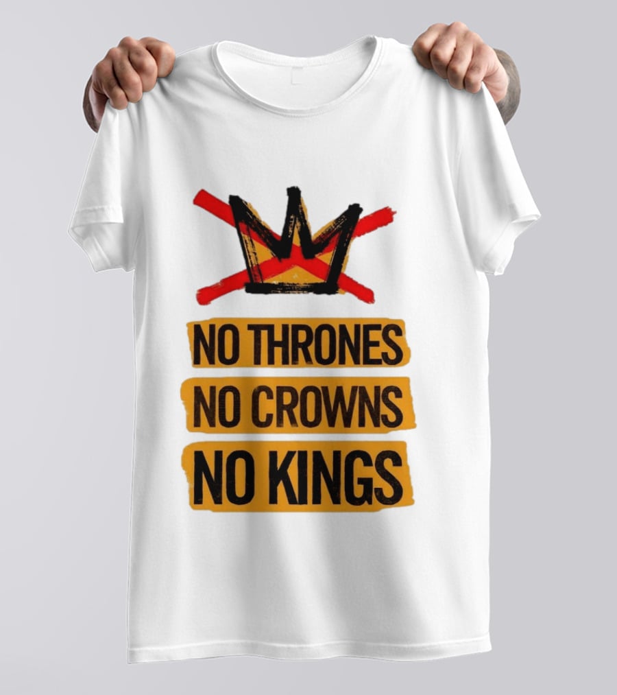 No Thrones No Crowns No Kings Crown Symbol Crossed Out In Red T-Shirt