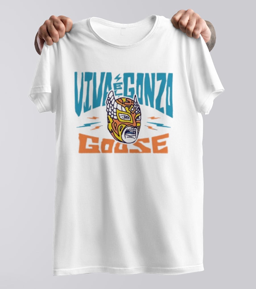 Viva El Gonzo Goose Lucha Libre Mask Artistry T-Shirt