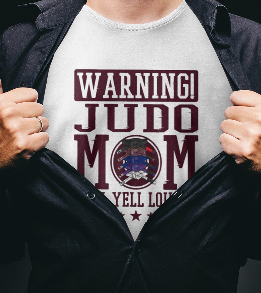Warning Judo Mom Will Yell Loudly Martial Arts T-Shirt
