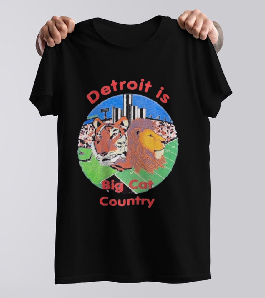 Detroit Is Big Cat Country Tigers Lions Stadium Skyline T-Shirt