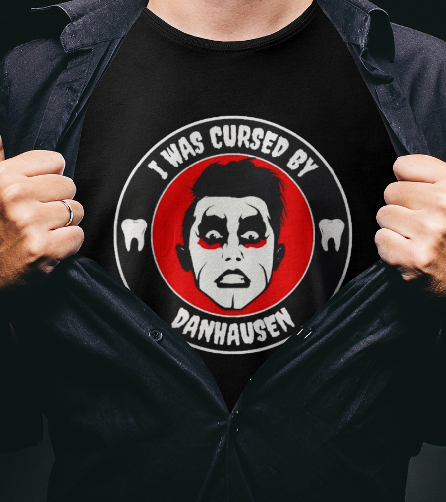 I Was Cursed By Danhausen Wrestler Face Paint Horror Icon With Teeth T-Shirt