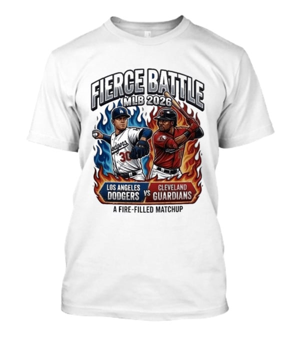 Fierce Battle MLB 2026 Los Angeles Dodgers Vs Cleveland Guardians Fire Filled Matchup T-Shirt