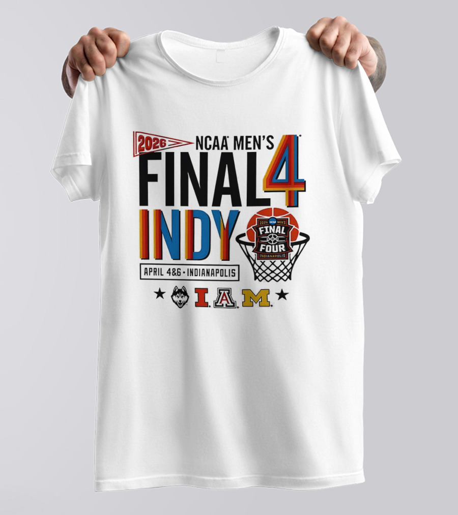 2026 NCAA Men's Final Four Indy April 4 6 Indianapolis Basketball Event T-Shirt