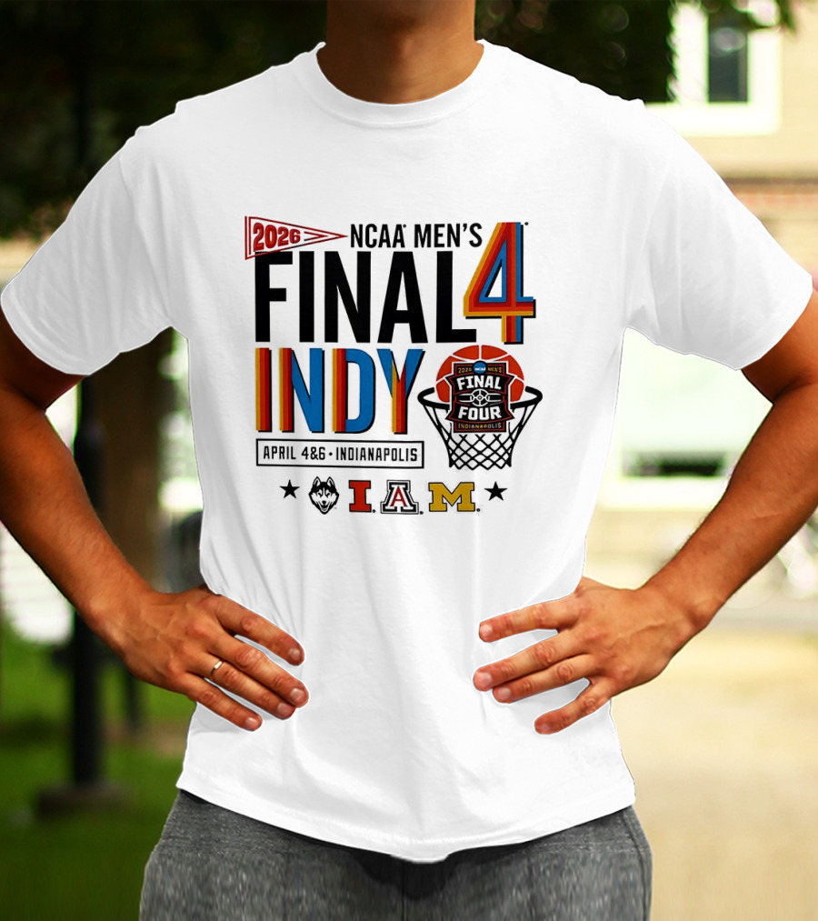 2026 NCAA Men's Final Four Indy April 4 6 Indianapolis Basketball Event T-Shirt