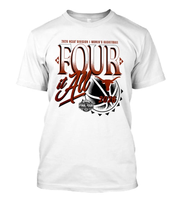 2026 NCAA Women's Basketball Final Four Texas Longhorns March Madness T-Shirt