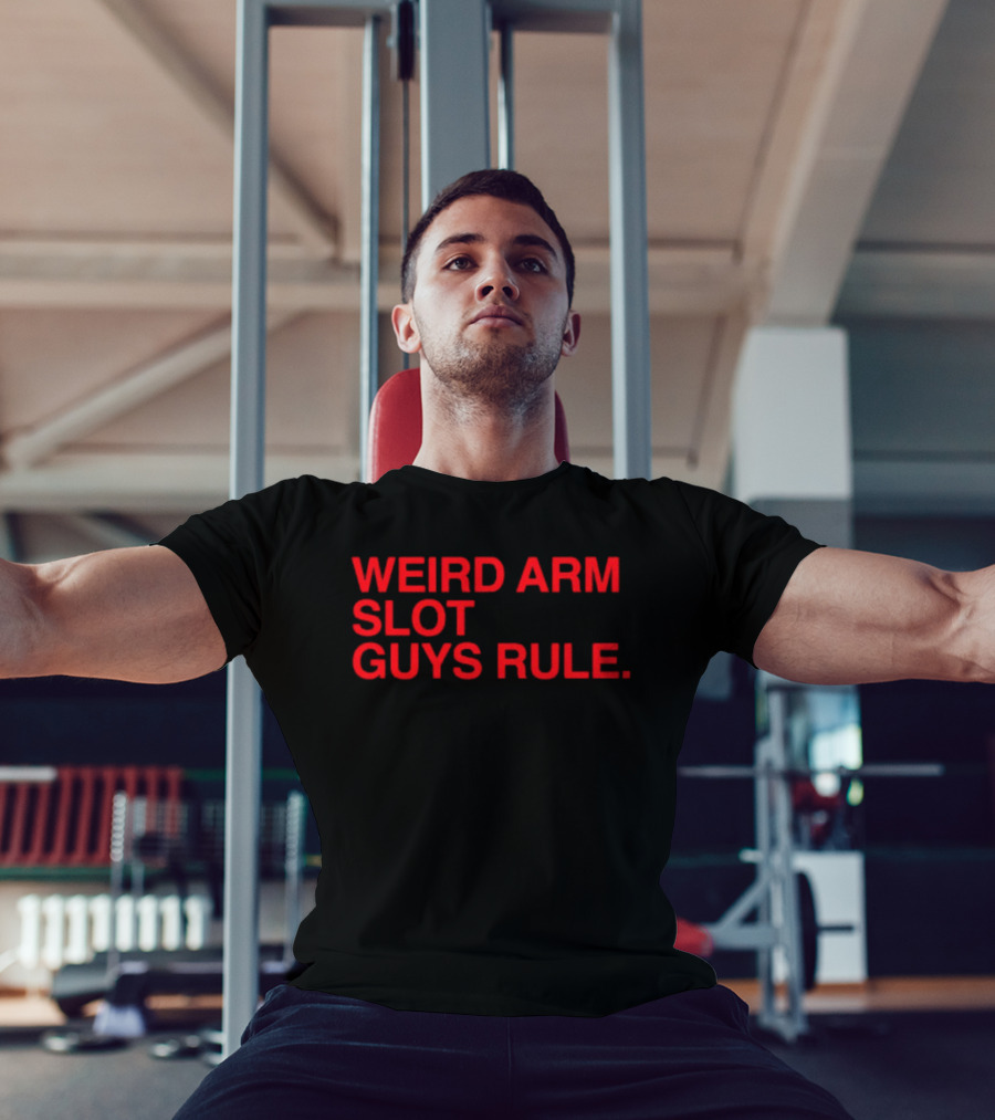 Weird Arm Slot Guys Rule Text Bold Red T-Shirt