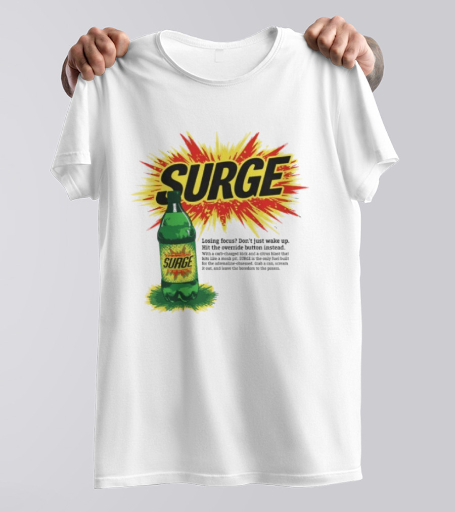 Surge Losing Focus Wake Up Hit The Override Button Instead T-Shirt