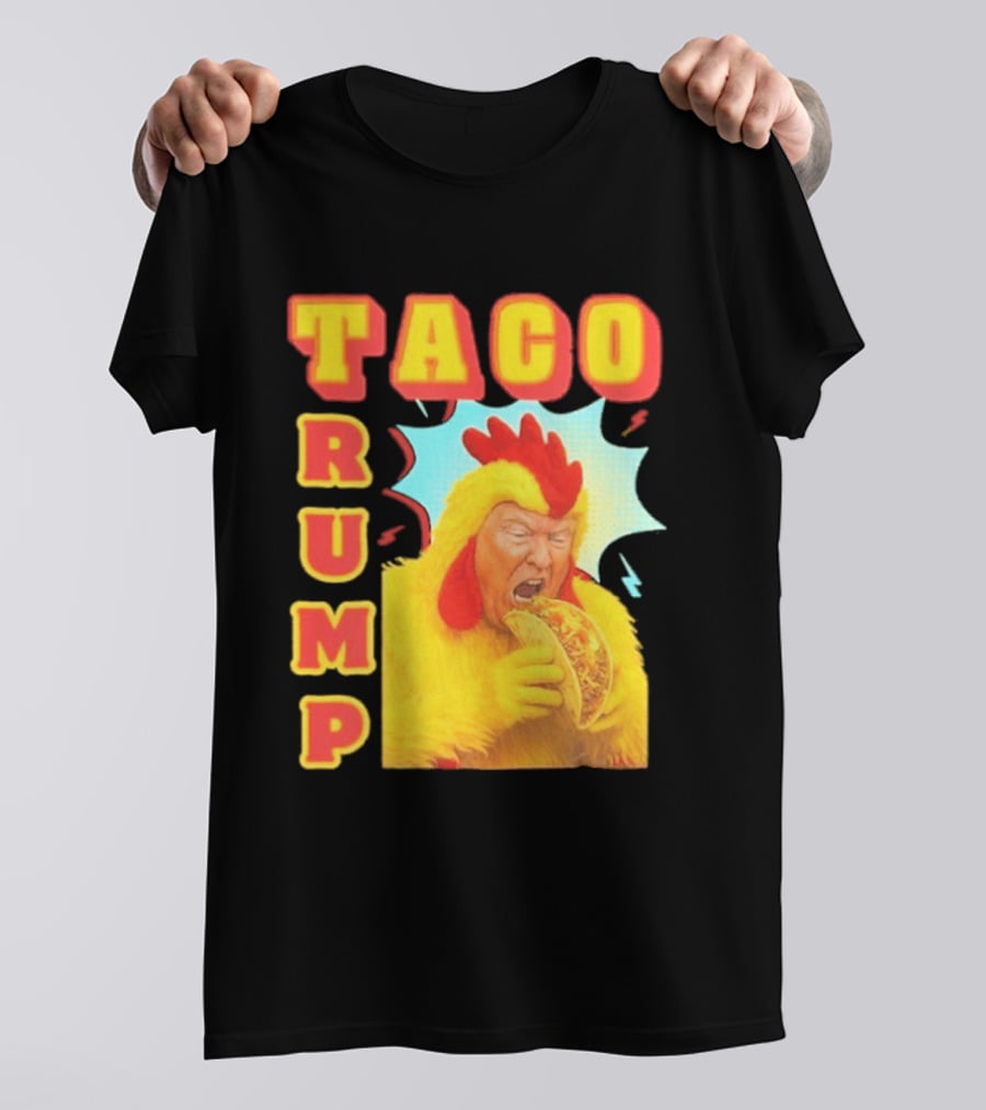 Taco Trump Chicken Costume Eating Taco T-Shirt
