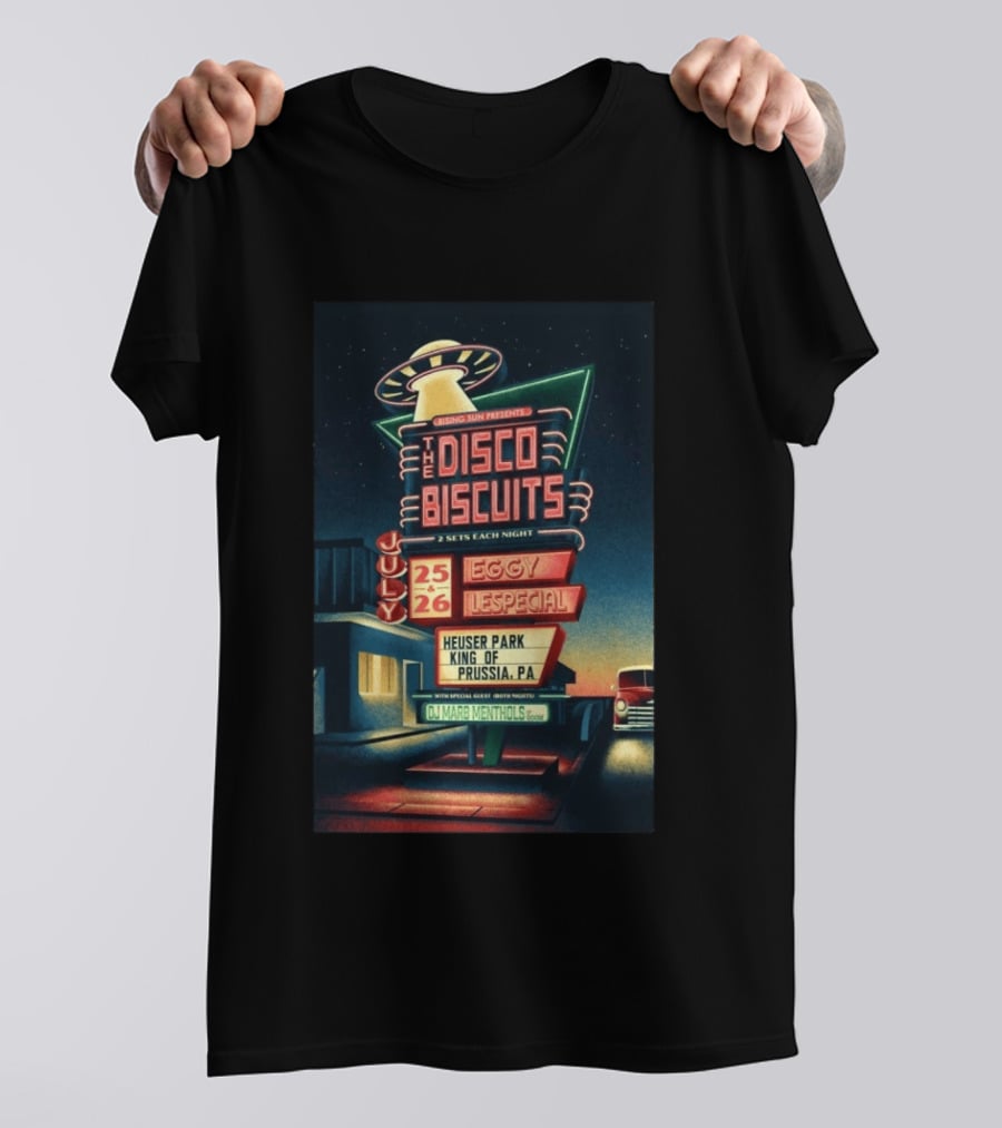Rising Sun Presents The Disco Biscuits July 25 Eggy 26 Lespecial Heuser Park King Of Prussia PA T-Shirt
