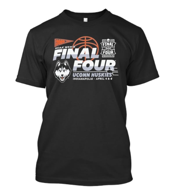 Uconn Huskies 2026 Final Four NCAA Men's Basketball Indianapolis April 4 & 6 T-Shirt