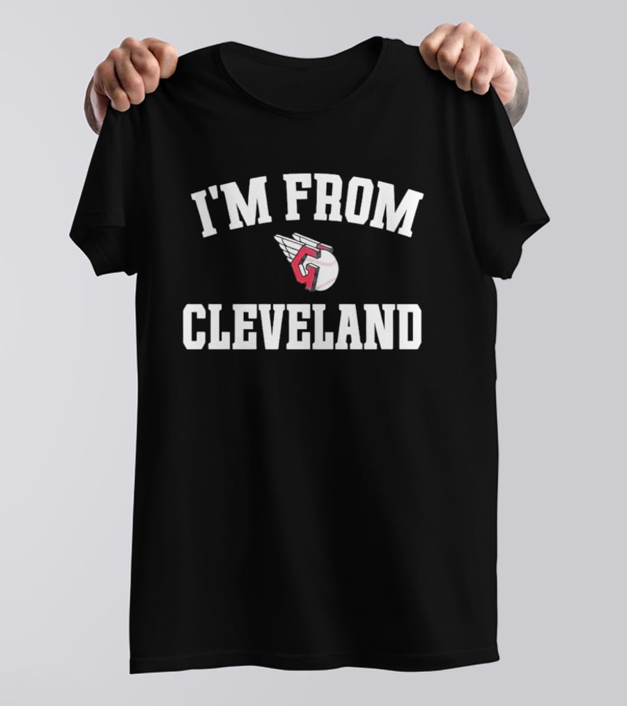 I'm From Cleveland Guardians Baseball Team T-Shirt