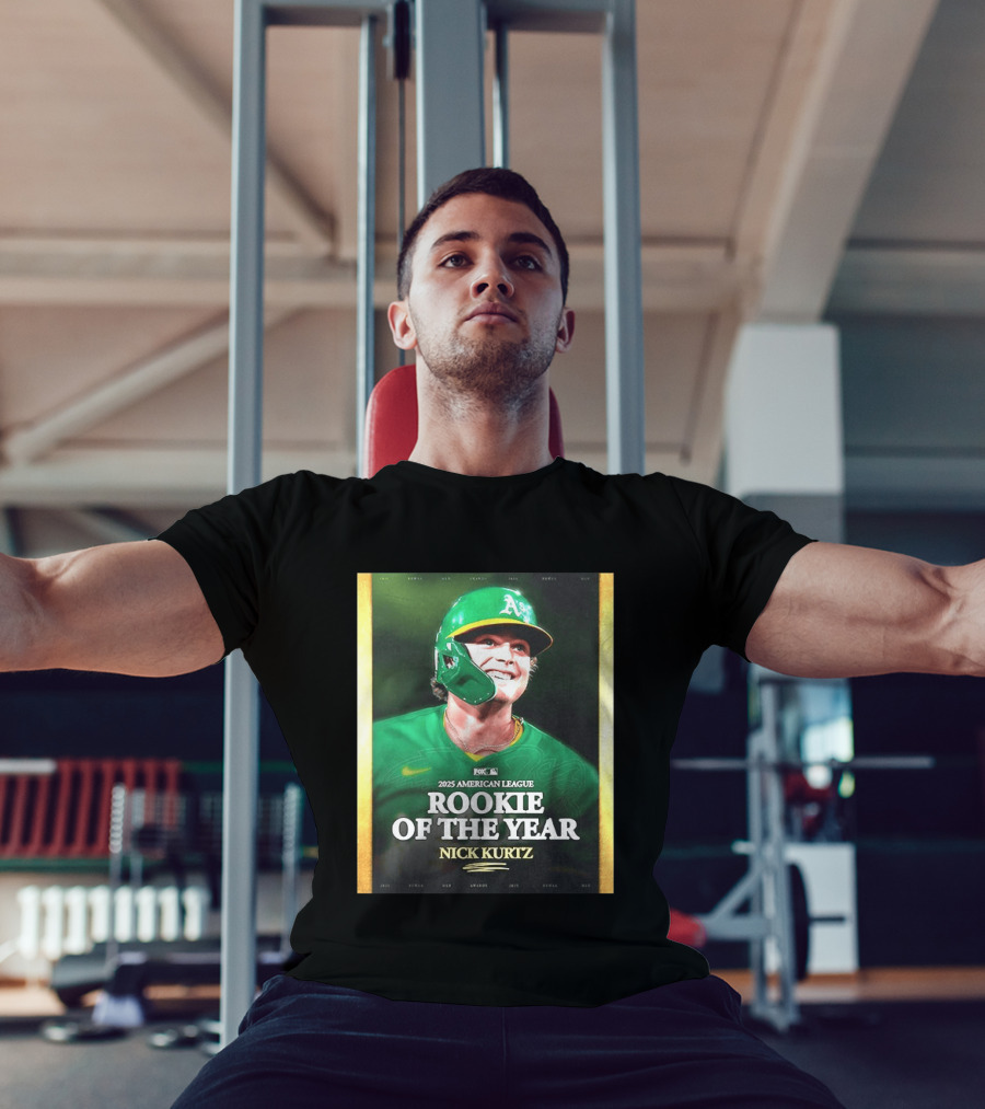 2025 American League Rookie Of The Year Nick Kurtz Oakland Athletics T-Shirt