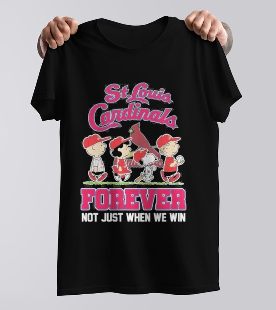 St Louis Cardinals Peanuts Characters Forever Not Just When We Win T-Shirt