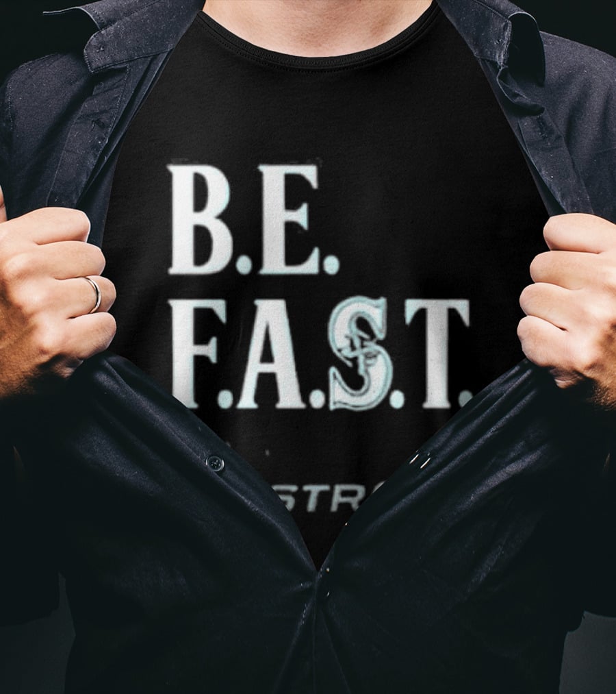 B.E. F.A.S.T. Seattle Mariners Strike Out Stroke Night T-Shirt