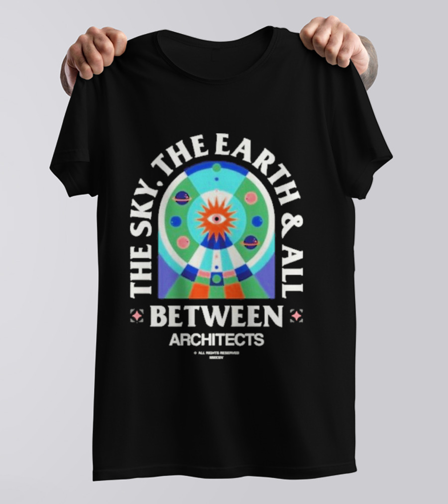 The Sky The Earth And All Between Architects T-Shirt
