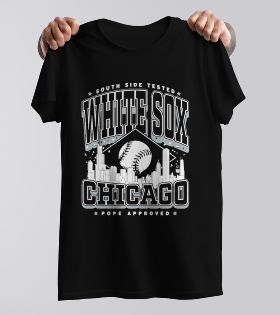 South Side Tested White Sox Chicago Pope Approved T-Shirt