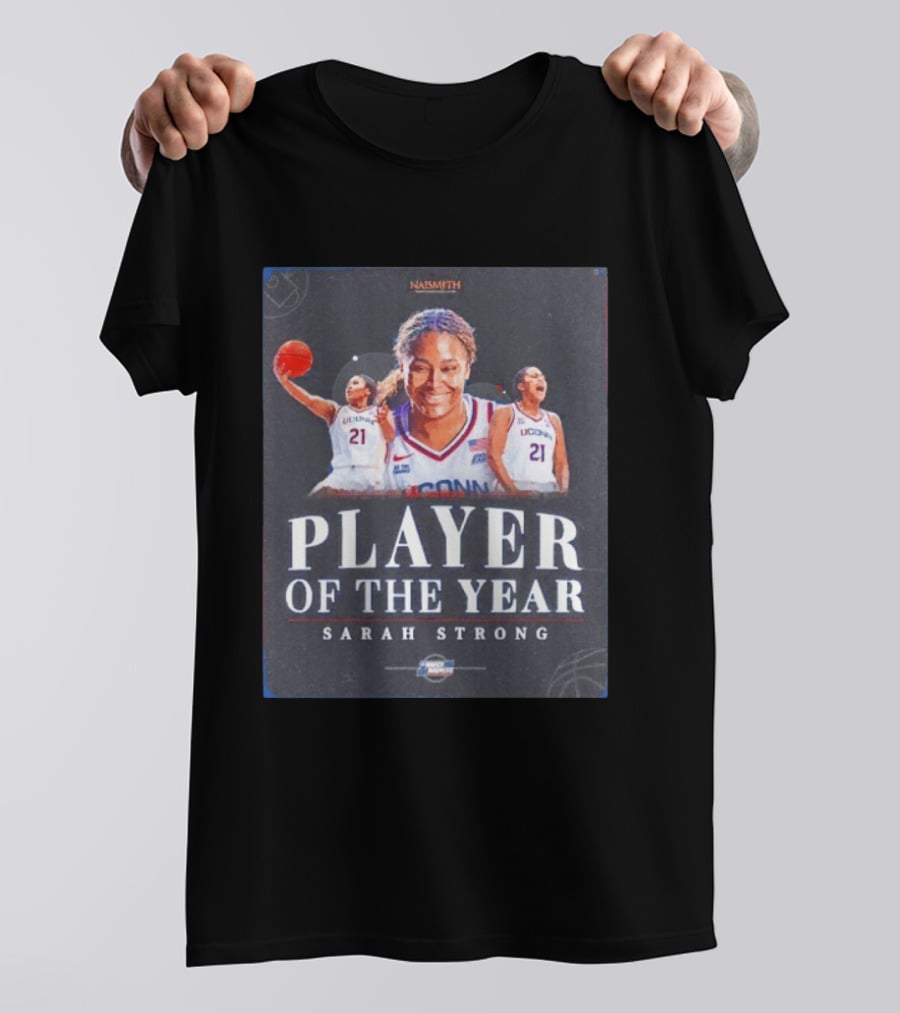 Naismith Player Of The Year Sarah Strong UConn Huskies March Madness 2026 T-Shirt