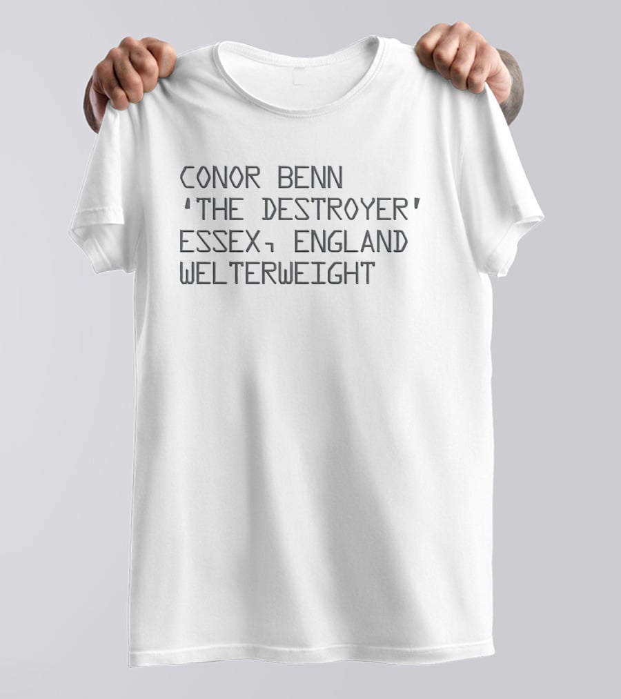 Conor Benn The Destroyer Essex England Welterweight T-Shirt