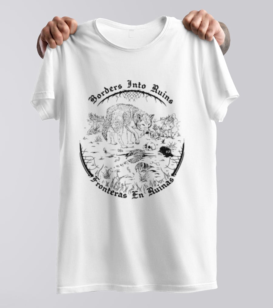 Coyote Borders Into Ruins Fronteras En Ruinas T-Shirt