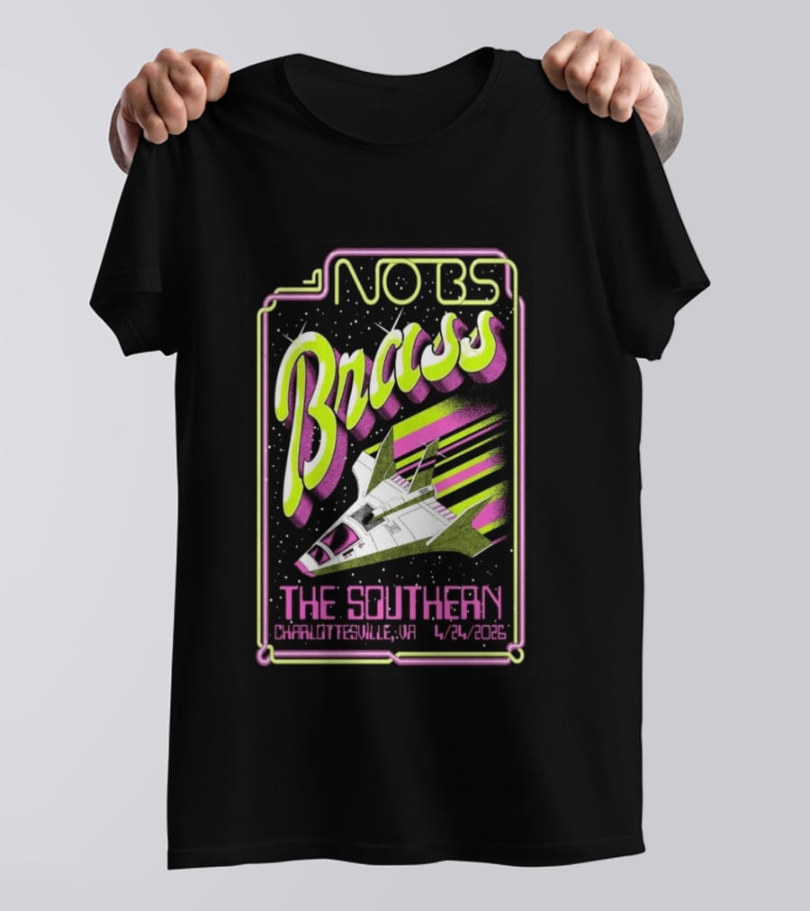 No BS Brass Band The Southern Charlottesville VA 4/24/2026 Retro Sci Fi Rocket T-Shirt