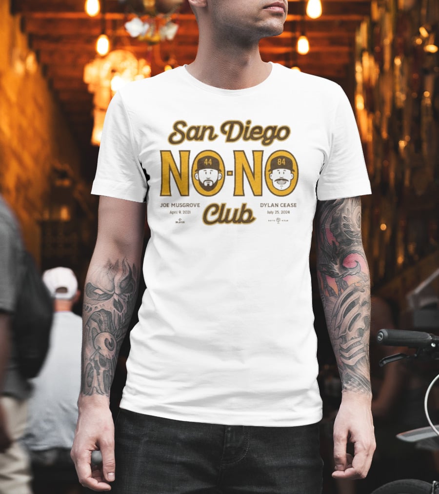 San Diego No No Club Joe Musgrove April 9 2021 Dylan Cease July 23 2024 T-Shirt