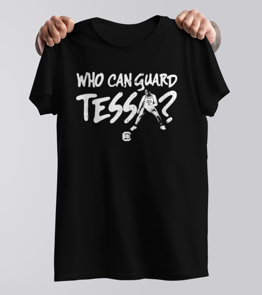 South Carolina Women's Basketball Who Can Guard Tessa Johnson T-Shirt