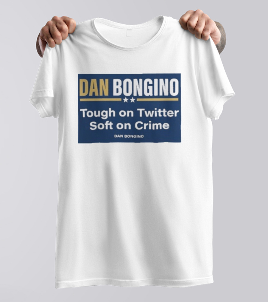 Dan Bongino Tough On Twitter Soft On Crime Two Stars T-Shirt