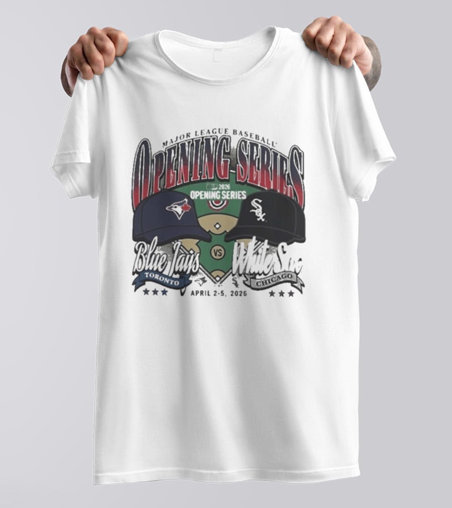 Major League Baseball Opening Series Blue Jays Vs White Sox April 2 5 2026 T-Shirt