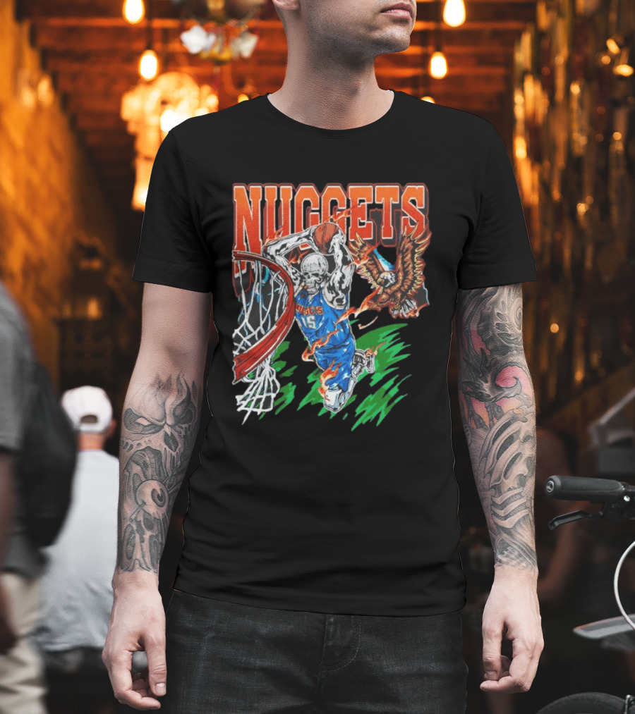Nuggets Skeleton Dunking 15 With Eagle And Flames T-Shirt